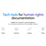 Tech tools for human rights documentation